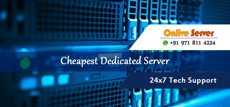 Cheapest Dedicated Server