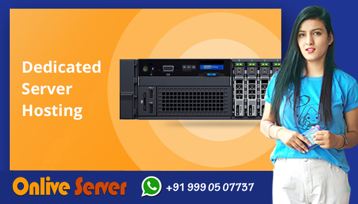 Cheap Dedicated Server Hosting – Just Few Click Away From Onlive Server
