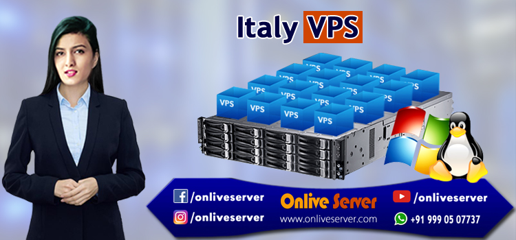 Get Italy VPS Server Hosting Plans – Onlive Server
