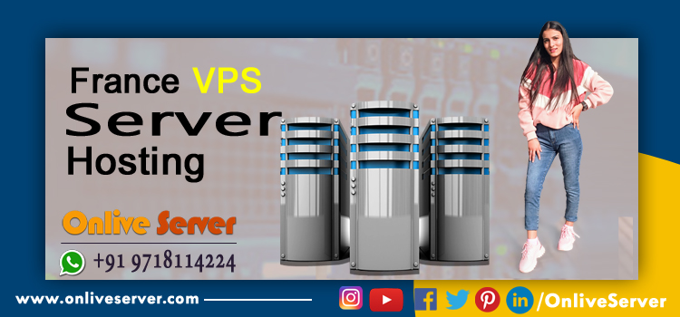 Why France VPS Server is the Best Hosting Option for your Business