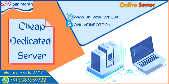 Purchase The Cheap Dedicated Server Through By Onlive Server