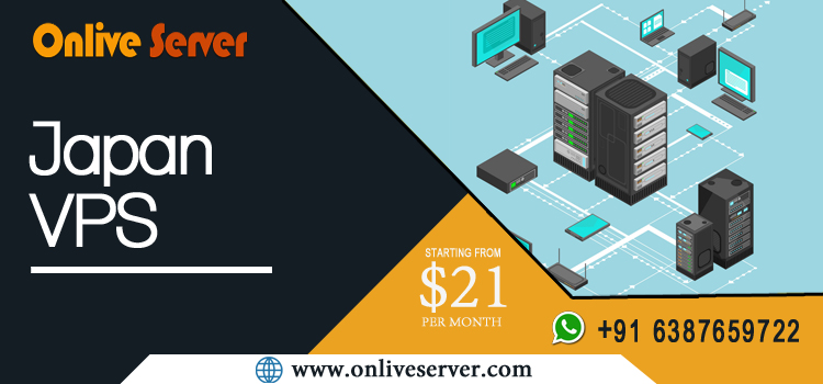Raise Your Business with Japan VPS Hosting by Onlive Server
