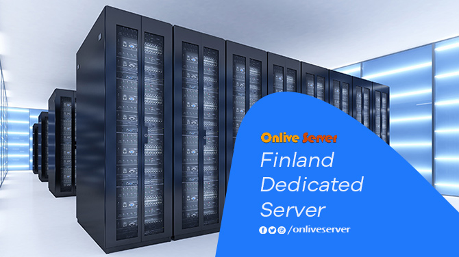 Host Your site with powerful Finland Dedicated Server– Onlive Server