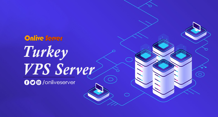 Onlive Server the Best Turkey VPS Providers To Host Your Website