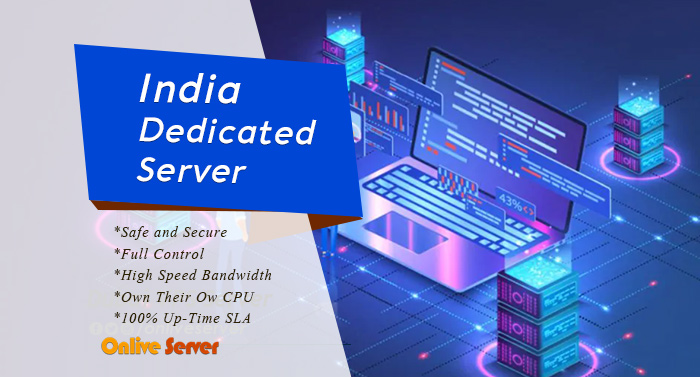 Onlive Server Should Be Your First Choice for India Dedicated Server