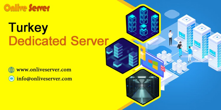 Turkey Dedicated Server – Get 24/7 Support & High-Quality Hardware