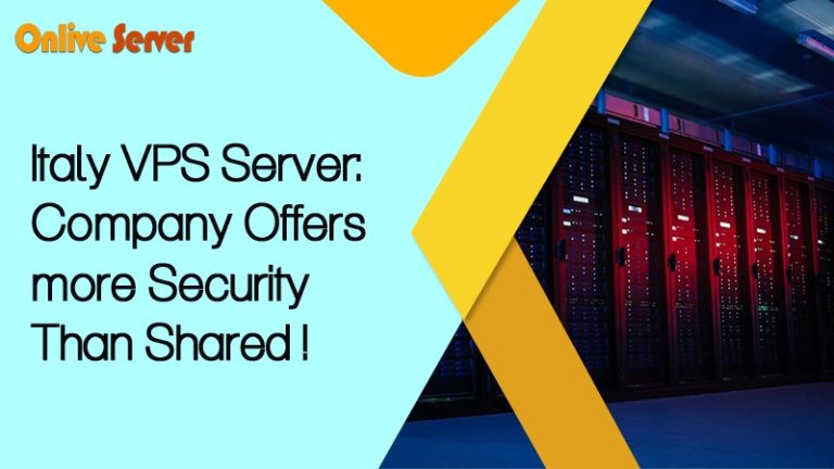 Italy VPS Server: Company Offers more Security Than Shared Hosting