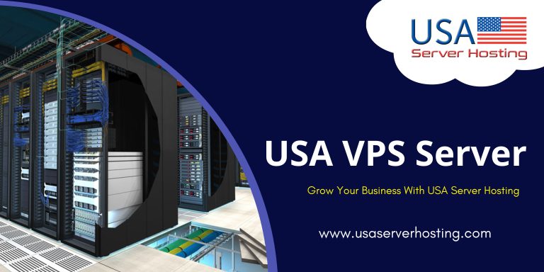 The Complete Guide to Buying A USA VPS Server By USA Server Hosting for Your Website