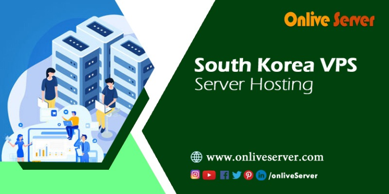 Get the Best South Korea VPS Server Hosting for Your Website