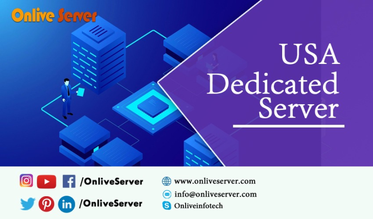 USA Dedicated Server: Select the Best Server for Your Business |USA Server Hosting