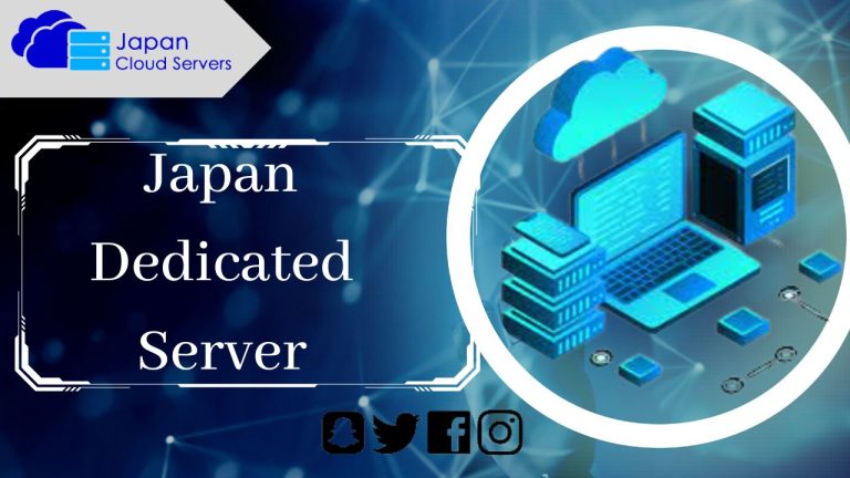 Get Higher Configure Japan Dedicated Server at Reasonable Price