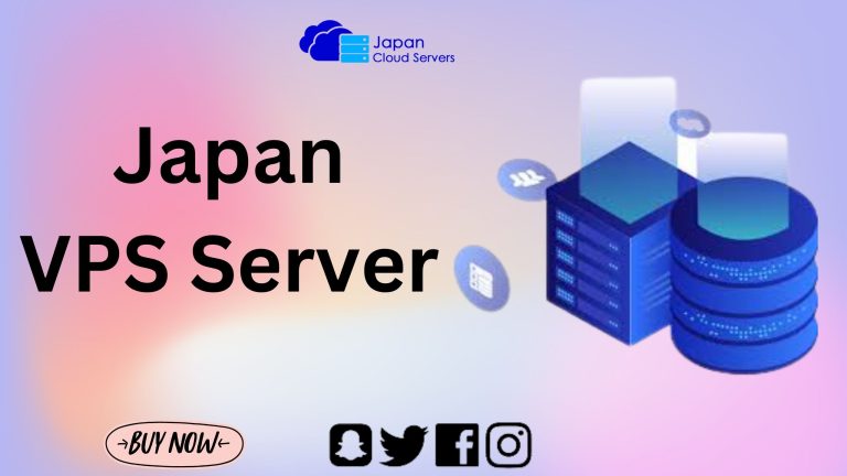 Grow Your Website with Japan VPS Server – Japan Cloud Servers
