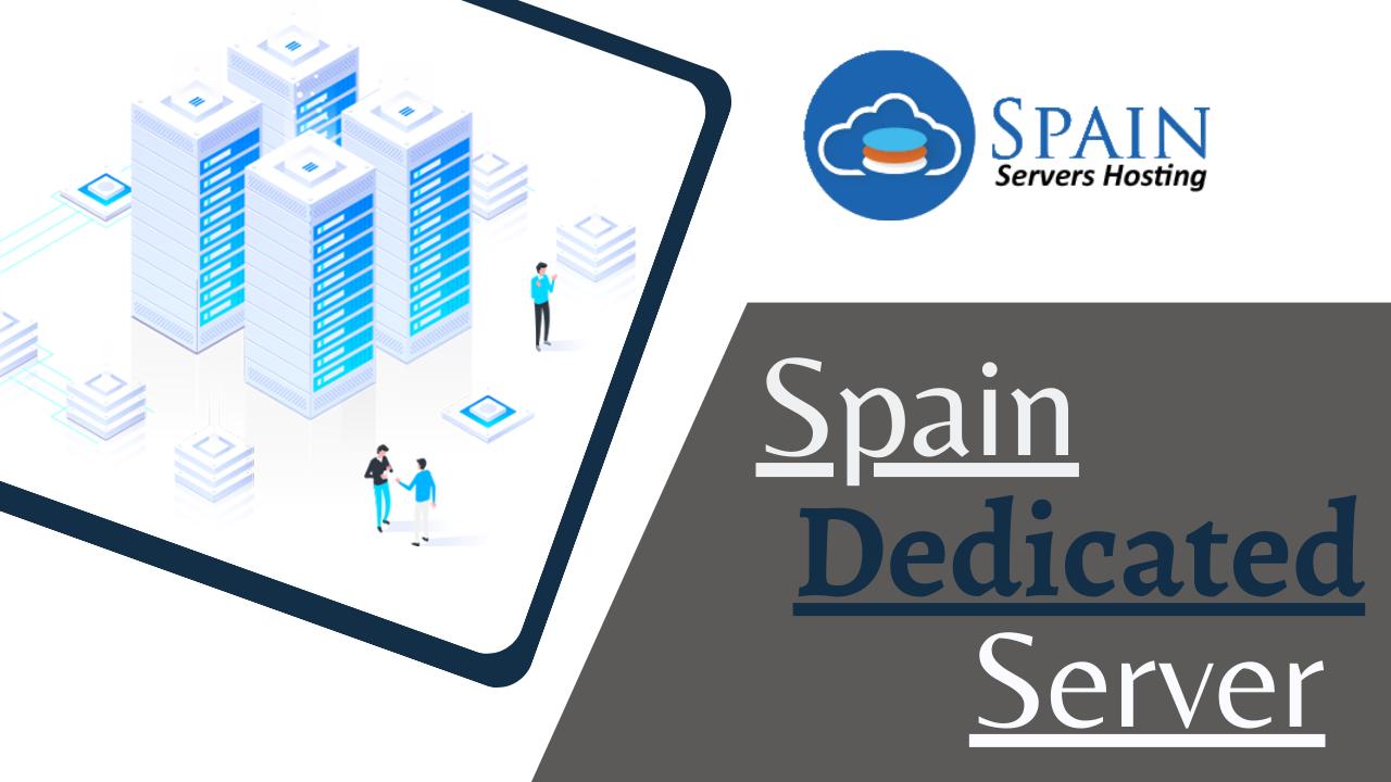 Spain Dedicated Server