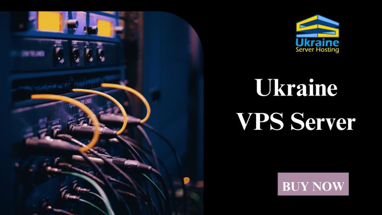 Ukraine Server Hosting- Robust Ukraine VPS Server with 24/7 Technical Support