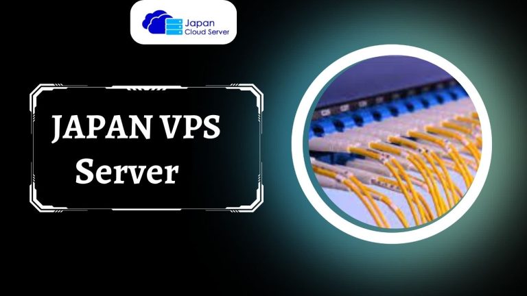 Maximize Your Website’s Performance with Japan VPS Server