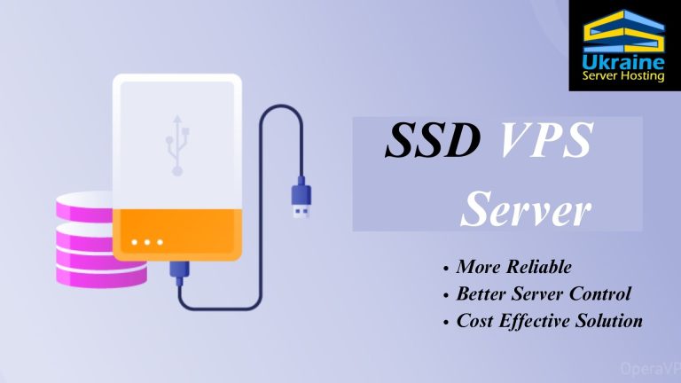 SSD VPS Server Excellence: Building, Securing, and Scaling | Ukraine Server Hosting