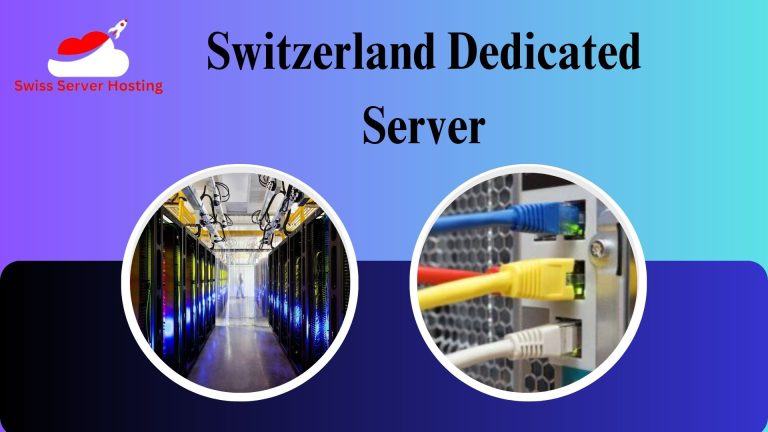 Security Measures of Switzerland Dedicated Server Protecting.