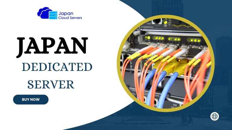 Japan Dedicated Server for Superior Performance