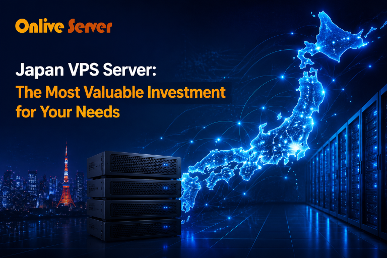 Japan VPS Server: The Most Valuable Investment for Your Needs