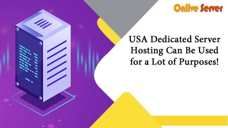 USA Dedicated Server Hosting Can Be Used for a Lot of Purposes
